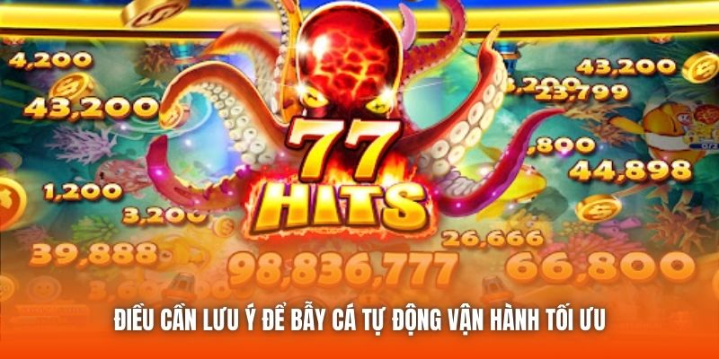 Điều cần lưu ý để bẫy cá tự động vận hành tối ưu